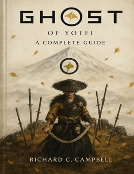 Paperback Ghost of Yotei: A Complete Guide Book