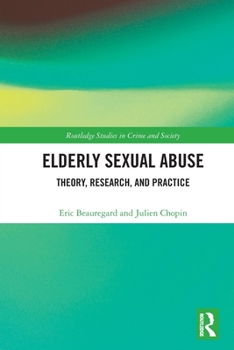 Paperback Elderly Sexual Abuse: Theory, Research, and Practice Book