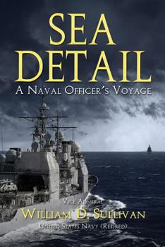 Paperback Sea Detail: A Naval Officer's Voyage Book