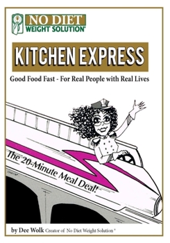 Paperback Kitchen Express: Good Food Fast - For Real People With Real Lives Book