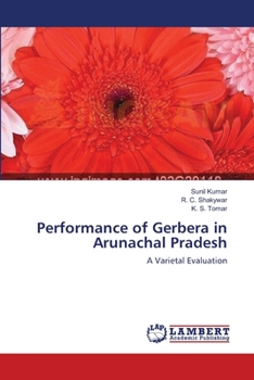 Paperback Performance of Gerbera in Arunachal Pradesh Book