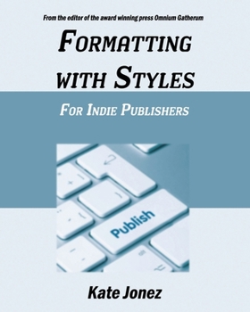 Paperback Formatting With Styles For Indie Publishers Book