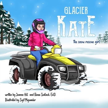 Paperback Glacier Kate: the snow rescue girl Book