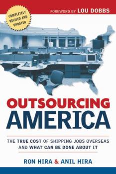 Paperback Outsourcing America: What's Behind Our National Crisis and How We Can Reclaim American Jobs Book