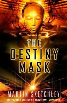 The Destiny Mask (The Structure Series) - Book #2 of the Structure Series