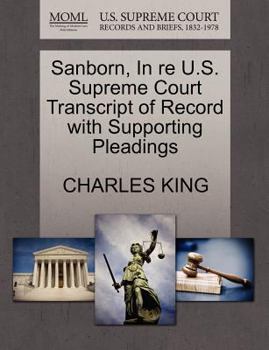 Paperback Sanborn, in Re U.S. Supreme Court Transcript of Record with Supporting Pleadings Book