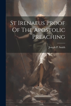 Paperback St Irenaeus Proof Of The Apostolic Preaching Book