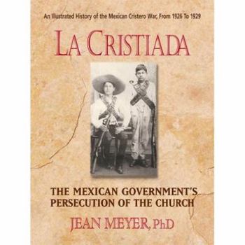Paperback La Cristiada: The Mexican People's War for Religious Liberty Book