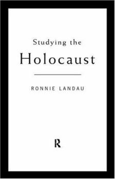 Hardcover Studying the Holocaust: Issues, readings and documents Book