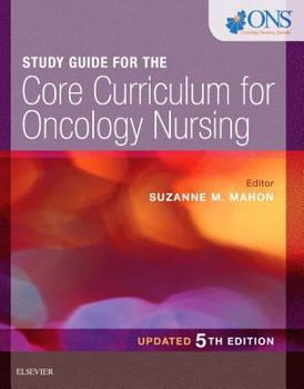 Paperback Study Guide for the Core Curriculum for Oncology Nursing - Updated Book