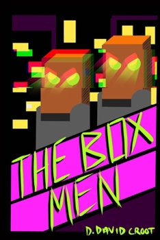 The Box men!: Tales from the crypt, American horror stories similar to the twilight zone! (Dastardly tales of modern day toilings!)