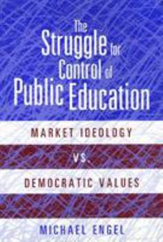 Paperback Struggle for Control of Public Education Book