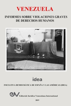 Paperback Venezuela. Informes Sobre Violaciones Graves de Derechos Humanos [Spanish] Book