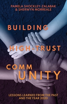 Paperback Building High Trust CommUNITY: Lessons Learned from the Past and the Year 2020 Book