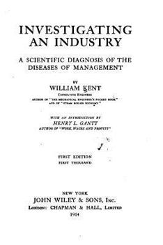 Paperback Investigating an Industry, a Scientific Diagnosis of the Diseases of Management Book