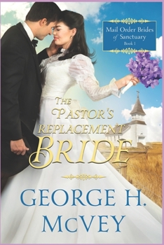 Paperback The Pastor's Replacement Bride Book