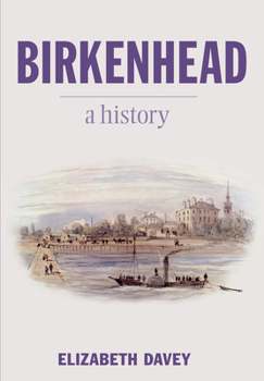 Paperback Birkenhead: A History: A History Book