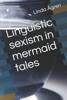 Paperback Linguistic sexism in mermaid tales Book