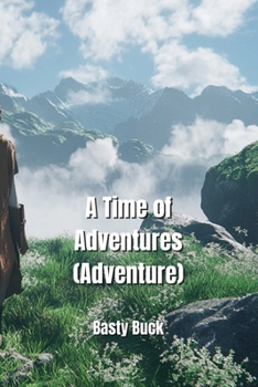 A Time of Adventures (Adventure)