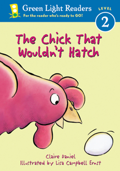 Paperback The Chick That Wouldn't Hatch Book