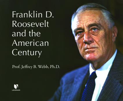 Audio CD Franklin D. Roosevelt and the American Century Book