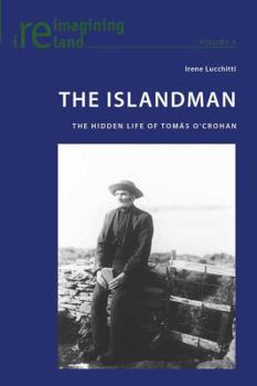 The Islandman: The Hidden Life of Tomás O'Crohan
