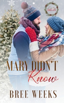 Paperback Mary Didn't Know: A Holiday, Instalove Romance Book