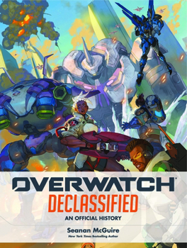 Hardcover Overwatch: Declassified - An Official History Book