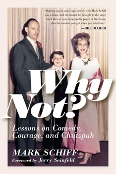 Hardcover Why Not?: Lessons on Comedy, Courage, and Chutzpah Book