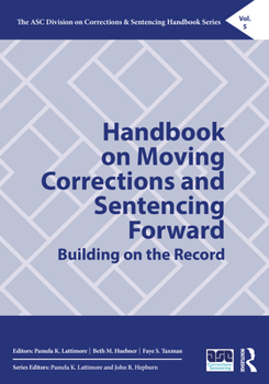 Hardcover Handbook on Moving Corrections and Sentencing Forward: Building on the Record Book