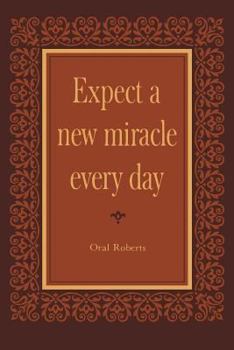 Paperback Expect a New Miracle Every Day Book