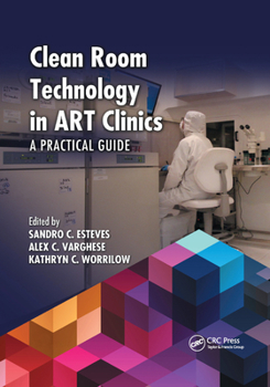Paperback Clean Room Technology in Art Clinics: A Practical Guide Book