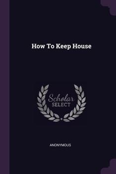 Paperback How To Keep House Book