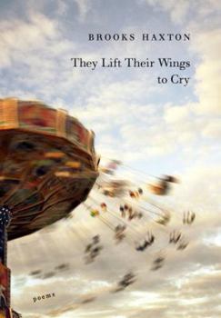 Hardcover They Lift Their Wings to Cry Book