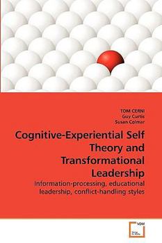 Paperback Cognitive-Experiential Self Theory and Transformational Leadership Book