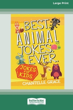 Paperback Best Animal Jokes Ever: Jokes for Kids [Standard Large Print] Book