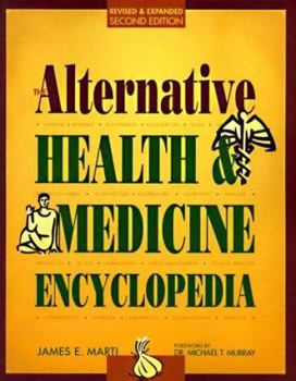 Paperback The Alternative Health & Medicine Encyclopedia Book