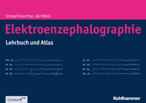 Hardcover Elektroenzephalographie: Lehrbuch Und Atlas [German] Book