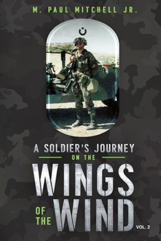 Paperback A Soldier's Journey On The Wings of The Wind - Vol. 2 Book