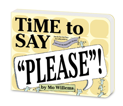 Board book Time to Say Please! (Board Book) Book
