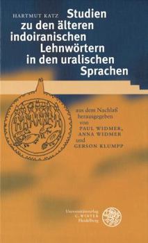 Hardcover Studien Zu Den Alteren Indoiranischen Lehnwortern in Den Uralischen Sprachen [German] Book