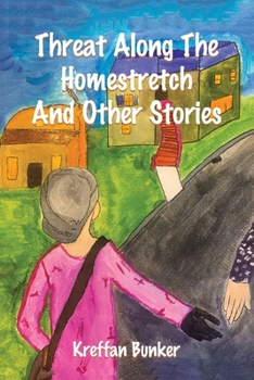 Paperback Threat Along The Homestretch And Other Stories Book