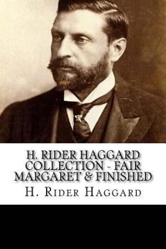 Paperback H. Rider Haggard Collection - Fair Margaret & Finished Book