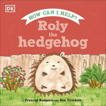 Hardcover Roly the Hedgehog (Roly and Friends) Book
