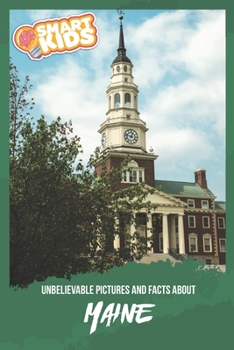 Paperback Unbelievable Pictures and Facts About Maine Book
