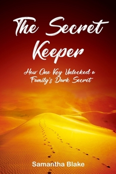 Paperback The Secret Keeper: How One Key Unlocked a Family's Dark Secret Book