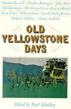 Paperback Old Yellowstone Days Book