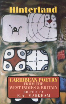 Paperback Hinterland: Caribbean Poetry from the West Indies and Britain Book