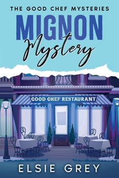 Paperback Mignon Mystery: The Good Chef Mysteries Book