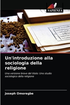 Paperback Un'introduzione alla sociologia della religione [Italian] Book